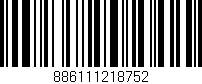 Código de barras (EAN, GTIN, SKU, ISBN): '886111218752'