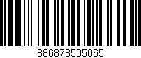 Código de barras (EAN, GTIN, SKU, ISBN): '886878505065'
