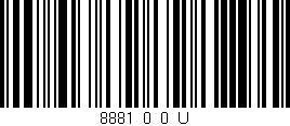 Código de barras (EAN, GTIN, SKU, ISBN): '8881_0_0_U'