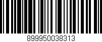 Código de barras (EAN, GTIN, SKU, ISBN): '899950038313'