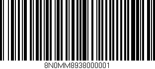 Código de barras (EAN, GTIN, SKU, ISBN): '8N0MM8938000001'