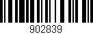 Código de barras (EAN, GTIN, SKU, ISBN): '902839'