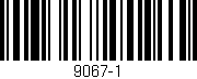 Código de barras (EAN, GTIN, SKU, ISBN): '9067-1'