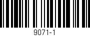 Código de barras (EAN, GTIN, SKU, ISBN): '9071-1'