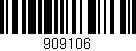 Código de barras (EAN, GTIN, SKU, ISBN): '909106'