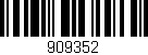 Código de barras (EAN, GTIN, SKU, ISBN): '909352'