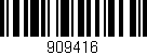 Código de barras (EAN, GTIN, SKU, ISBN): '909416'