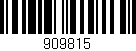 Código de barras (EAN, GTIN, SKU, ISBN): '909815'