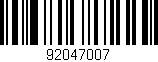 Código de barras (EAN, GTIN, SKU, ISBN): '92047007'