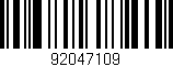 Código de barras (EAN, GTIN, SKU, ISBN): '92047109'