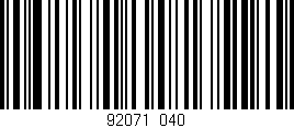 Código de barras (EAN, GTIN, SKU, ISBN): '92071/040'