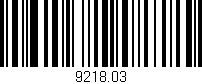 Código de barras (EAN, GTIN, SKU, ISBN): '9218.03'