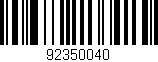 Código de barras (EAN, GTIN, SKU, ISBN): '92350040'