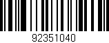 Código de barras (EAN, GTIN, SKU, ISBN): '92351040'