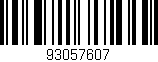 Código de barras (EAN, GTIN, SKU, ISBN): '93057607'