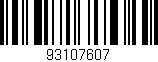 Código de barras (EAN, GTIN, SKU, ISBN): '93107607'
