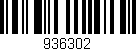 Código de barras (EAN, GTIN, SKU, ISBN): '936302'