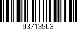 Código de barras (EAN, GTIN, SKU, ISBN): '93713903'