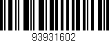 Código de barras (EAN, GTIN, SKU, ISBN): '93931602'