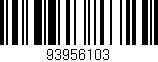 Código de barras (EAN, GTIN, SKU, ISBN): '93956103'