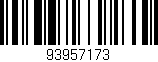 Código de barras (EAN, GTIN, SKU, ISBN): '93957173'