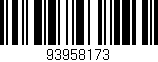 Código de barras (EAN, GTIN, SKU, ISBN): '93958173'