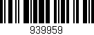 Código de barras (EAN, GTIN, SKU, ISBN): '939959'