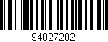 Código de barras (EAN, GTIN, SKU, ISBN): '94027202'
