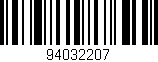Código de barras (EAN, GTIN, SKU, ISBN): '94032207'