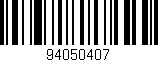 Código de barras (EAN, GTIN, SKU, ISBN): '94050407'