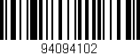 Código de barras (EAN, GTIN, SKU, ISBN): '94094102'