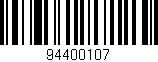 Código de barras (EAN, GTIN, SKU, ISBN): '94400107'