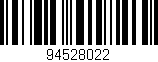 Código de barras (EAN, GTIN, SKU, ISBN): '94528022'