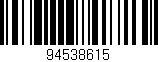 Código de barras (EAN, GTIN, SKU, ISBN): '94538615'