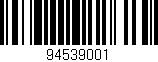 Código de barras (EAN, GTIN, SKU, ISBN): '94539001'