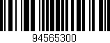 Código de barras (EAN, GTIN, SKU, ISBN): '94565300'