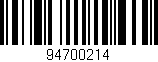 Código de barras (EAN, GTIN, SKU, ISBN): '94700214'