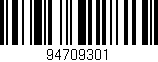 Código de barras (EAN, GTIN, SKU, ISBN): '94709301'