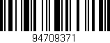 Código de barras (EAN, GTIN, SKU, ISBN): '94709371'