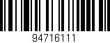 Código de barras (EAN, GTIN, SKU, ISBN): '94716111'