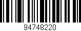Código de barras (EAN, GTIN, SKU, ISBN): '94748220'