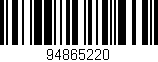 Código de barras (EAN, GTIN, SKU, ISBN): '94865220'