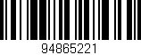 Código de barras (EAN, GTIN, SKU, ISBN): '94865221'
