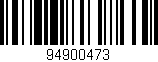 Código de barras (EAN, GTIN, SKU, ISBN): '94900473'