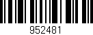 Código de barras (EAN, GTIN, SKU, ISBN): '952481'