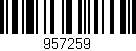 Código de barras (EAN, GTIN, SKU, ISBN): '957259'