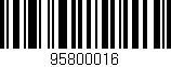Código de barras (EAN, GTIN, SKU, ISBN): '95800016'