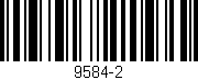 Código de barras (EAN, GTIN, SKU, ISBN): '9584-2'