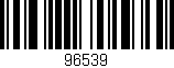 Código de barras (EAN, GTIN, SKU, ISBN): '96539'