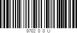Código de barras (EAN, GTIN, SKU, ISBN): '9702_0_0_U'